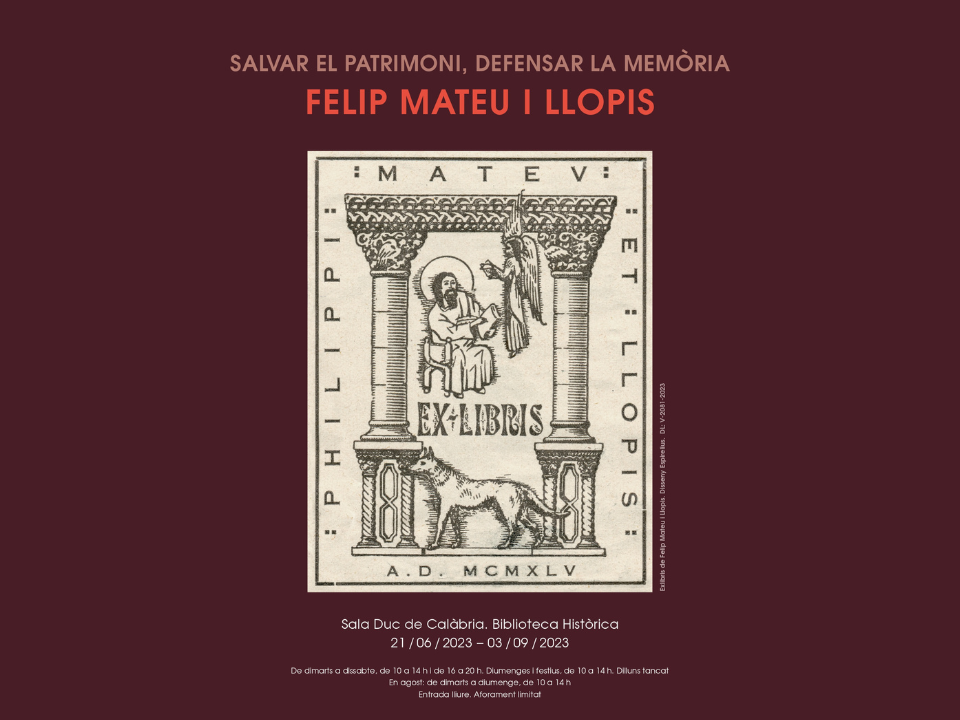 Salvar el patrimoni, defensar la memòria: Felip Mateu i Llopis